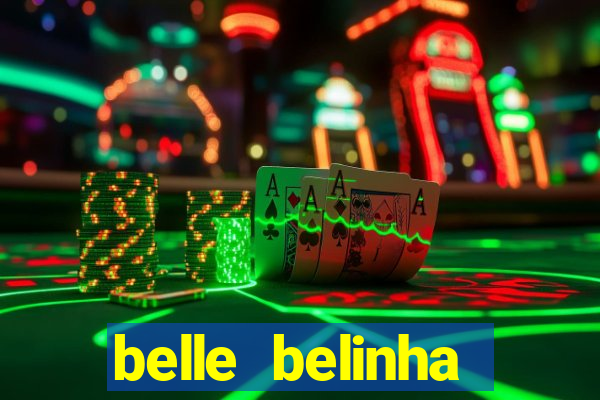 belle belinha videos sexo